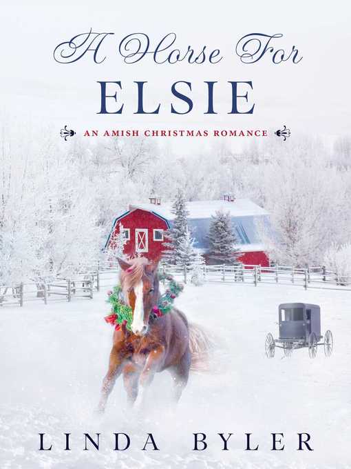 Title details for A Horse for Elsie by Linda Byler - Wait list
